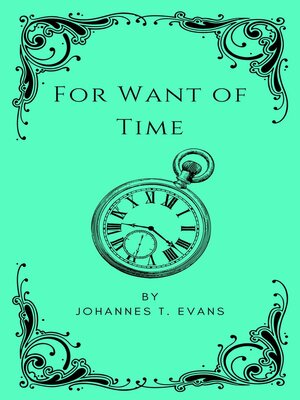 cover image of For Want of Time